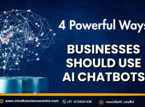 4 Powerful Ways Businesses Should Use AI Chatbots